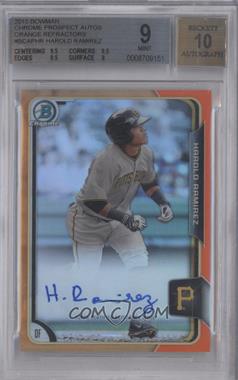 2015 Bowman - Chrome Prospects Autographs - Orange Refractor #BCAP-HR - Harold Ramirez /25 [BGS 9 MINT]