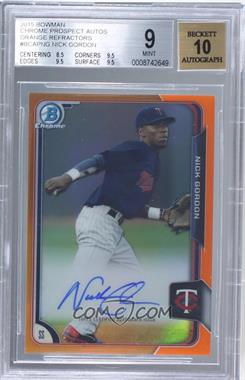 2015 Bowman - Chrome Prospects Autographs - Orange Refractor #BCAP-NG - Nick Gordon /25 [BGS 9 MINT]