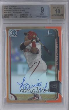 2015 Bowman - Chrome Prospects Autographs - Orange Refractor #BCAP-YT - Yasmany Tomas /25 [BGS 9 MINT]