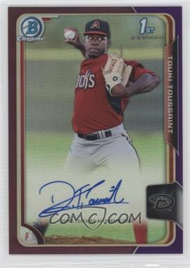 2015 Bowman - Chrome Prospects Autographs - Purple Refractor #BCAP-TT - Touki Toussaint /250