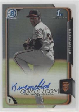 2015 Bowman - Chrome Prospects Autographs - Refractor #BCAP-KM - Keury Mella /499