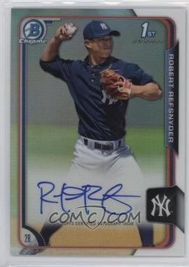 2015 Bowman - Chrome Prospects Autographs - Refractor #BCAP-RR - Robert Refsnyder /499