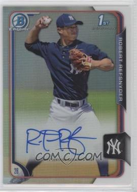 2015 Bowman - Chrome Prospects Autographs - Refractor #BCAP-RR - Robert Refsnyder /499