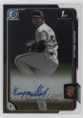 2015 Bowman - Chrome Prospects Autographs #BCAP-KM - Keury Mella