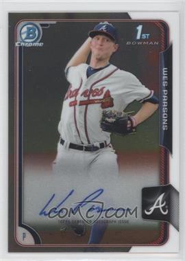 2015 Bowman - Chrome Prospects Autographs #BCAP-WP - Wes Parsons