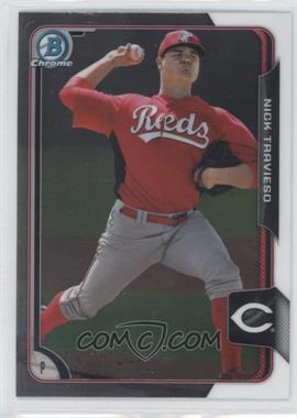 2015 Bowman - Chrome Prospects #BCP82 - Nick Travieso