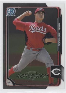 2015 Bowman - Chrome Prospects #BCP82 - Nick Travieso