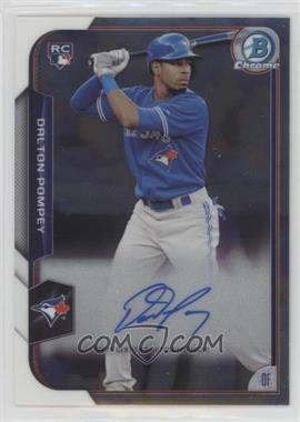 2015 Bowman - Chrome Rookie Autographs #BCAR-DP - Dalton Pompey