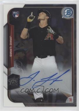 2015 Bowman - Chrome Rookie Autographs #BCAR-JL - Jake Lamb