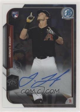 2015 Bowman - Chrome Rookie Autographs #BCAR-JL - Jake Lamb