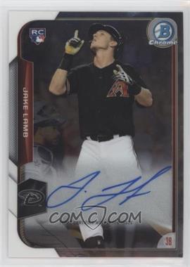 2015 Bowman - Chrome Rookie Autographs #BCAR-JL - Jake Lamb