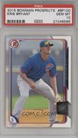 Kris Bryant [PSA 10 GEM MT]