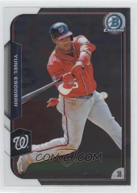 2015 Bowman Chrome - [Base] #16 - Yunel Escobar