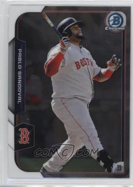 2015 Bowman Chrome - [Base] #50 - Pablo Sandoval