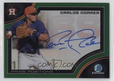 2015 Bowman Chrome - Prime Position Autographs - Green Refractor #PPA-CC - Carlos Correa /99