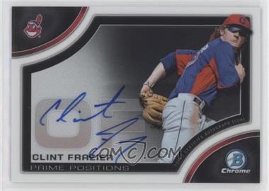 2015 Bowman Chrome - Prime Position Autographs #PPA-CF - Clint Frazier