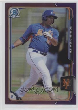 2015 Bowman Chrome - Prospects - Purple Refractor #BCP224 - Dominic Smith /250