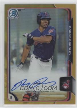 2015 Bowman Chrome - Prospects Autographs - Gold Refractor #BCAP-BB - Bobby Bradley /50