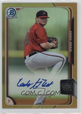 2015 Bowman Chrome - Prospects Autographs - Gold Refractor #BCAP-CR - Cody Reed /50