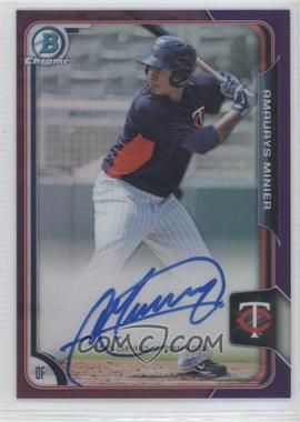 2015 Bowman Chrome - Prospects Autographs - Purple Refractor #BCAP-AM.1 - Amaurys Minier /250