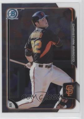 2015 Bowman Chrome - Prospects #BCP157 - Christian Arroyo