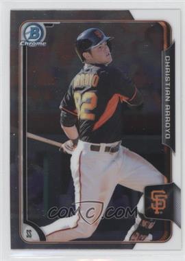 2015 Bowman Chrome - Prospects #BCP157 - Christian Arroyo