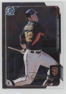 2015 Bowman Chrome - Prospects #BCP157 - Christian Arroyo