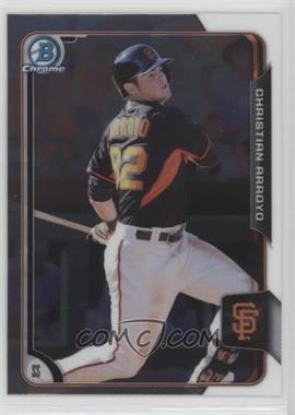 2015 Bowman Chrome - Prospects #BCP157 - Christian Arroyo