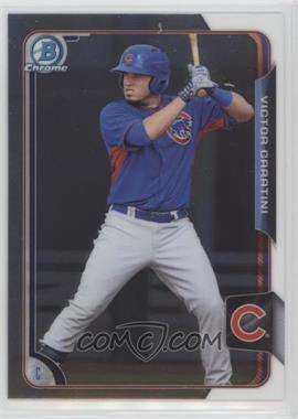 2015 Bowman Chrome - Prospects #BCP220 - Victor Caratini