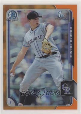 2015 Bowman Draft - Chrome - Orange Refractor #19 - Parker French /25