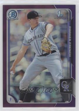 2015 Bowman Draft - Chrome - Purple Refractor #19 - Parker French /250