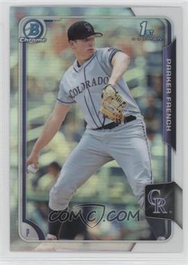 2015 Bowman Draft - Chrome - Refractor #19 - Parker French