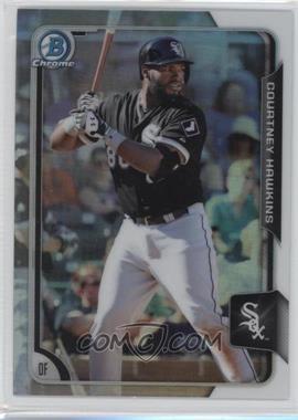 2015 Bowman Draft - Chrome - Refractor #8 - Courtney Hawkins