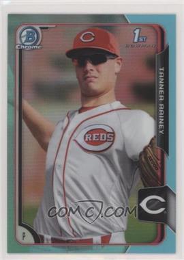 2015 Bowman Draft - Chrome - Sky Blue Refractor #155 - Tanner Rainey