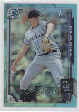 2015 Bowman Draft - Chrome - Sky Blue Refractor #19 - Parker French