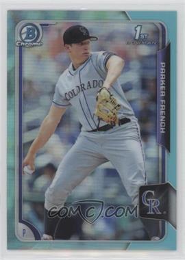 2015 Bowman Draft - Chrome - Sky Blue Refractor #19 - Parker French