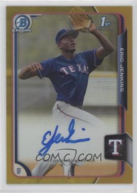 2015 Bowman Draft - Chrome Draft Pick Autographs - Gold Refractor #BCA-EJ - Eric Jenkins /50