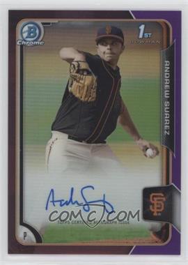 2015 Bowman Draft - Chrome Draft Pick Autographs - Purple Refractor #BCA-ASU - Andrew Suarez /250