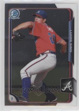 2015 Bowman Draft - Chrome #120 - Lucas Sims