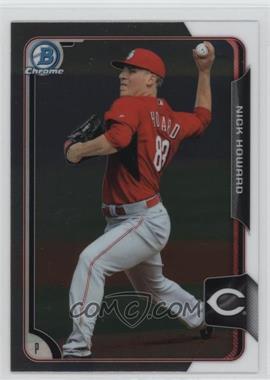 2015 Bowman Draft - Chrome #193 - Nick Howard