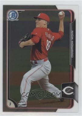 2015 Bowman Draft - Chrome #193 - Nick Howard