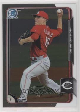 2015 Bowman Draft - Chrome #193 - Nick Howard