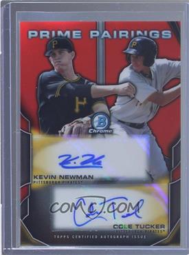 2015 Bowman Draft - Prime Pairings Autographs - Red #PPA-NT - Cole Tucker, Kevin Newman /5