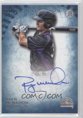 2015 Bowman Inception - Prospect Autographs - Blue #PA-RM - Ryan McMahon /150