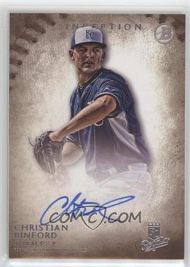 2015 Bowman Inception - Prospect Autographs #PA-CB - Christian Binford