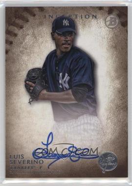 2015 Bowman Inception - Prospect Autographs #PA-LS - Luis Severino