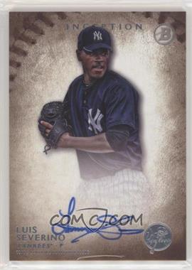 2015 Bowman Inception - Prospect Autographs #PA-LS - Luis Severino