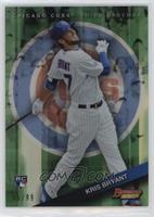 Kris Bryant #/99