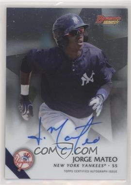 2015 Bowman's Best - Best of 2015 Autographs #B15-JM - Jorge Mateo