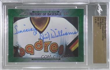 2015 Leaf Cut Signature History of Baseball Edition - [Base] #_DIWI - Dick Williams /45 [Leaf Authentics Encased]